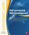 PHP and MySQL Web Development: A Beginner's Guide by Marty Matthews, 9780071837309
