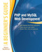 PHP and MySQL Web Development: A Beginner's Guide by Marty Matthews, 9780071837309