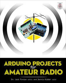 Arduino Projects for Amateur Radio by Dennis Kidder, Jack Purdum, 9780071834056