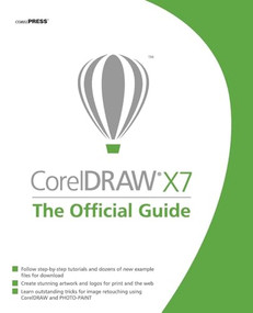 CorelDRAW X7: The Official Guide by Gary David Bouton, 9780071833141