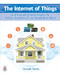 The Internet of Things: Do-It-Yourself at Home Projects for Arduino, Raspberry Pi and BeagleBone Black by Donald Norris, 9780071835206