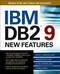 IBM DB2 9 New Features by Paul Zikopoulos, Chris Eaton, Leon Katsnelson, George Baklarz, 9780072264593