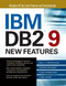 IBM DB2 9 New Features by Chris Eaton, Leon Katsnelson, Paul Zikopoulos, George Baklarz, 9780072264593
