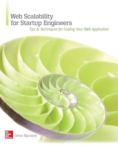 Web Scalability for Startup Engineers by Artur Ejsmont, 9780071843652