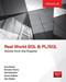 Real World SQL and PL/SQL: Advice from the Experts by Arup Nanda, Martin Widlake, Brendan Tierney, Heli Helskyaho, 9781259640971