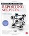 Microsoft SQL Server 2016 Reporting Services, Fifth Edition by Brian Larson, 9781259641503