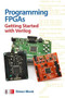 Programming FPGAs: Getting Started with Verilog by Simon Monk, 9781259643767