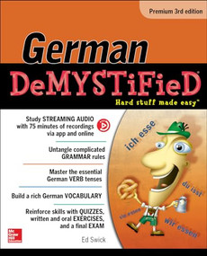 German Demystified, Premium 3rd Edition by Ed Swick, 9781259836374