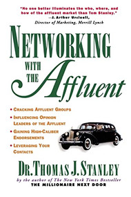 Networking With the Affluent by Thomas J. Stanley, 9780070610484