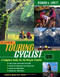 The Essential Touring Cyclist: A Complete Guide for the Bicycle Traveler, Second Edition by Richard A. Lovett, 9780071360197