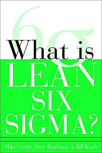 What is Lean Six Sigma by Bill Kastle, David T. Rowlands, Michael L. George, 9780071426688