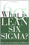What is Lean Six Sigma by Bill Kastle, David T. Rowlands, Michael L. George, 9780071426688