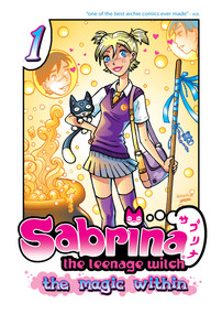 Sabrina the Teenage Witch: The Magic Within 1 by Tania del Rio, 9781936975396
