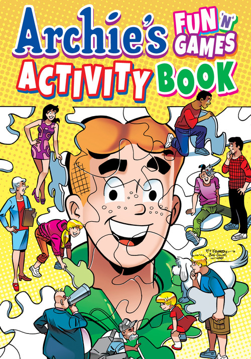 Archie's Fun 'n' Games Activity Book by Archie Superstars, 9781936975518