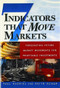 Seven Indicators That Move Markets: Forecasting Future Market Movements for Profitable Investments by Keith Schap, Paul Kasriel, 9780071370134