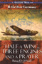 Half a Wing, Three Engines and a Prayer by Brian D. O'Neill, 9780071341455