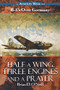 Half a Wing, Three Engines and a Prayer by Brian D. O'Neill, 9780071341455