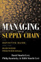 Managing the Supply Chain (The Definitive Guide for the Business Professional) by Philip Kaminsky, David Simchi-Levi, Edith Simchi-Levi, 9780071410311