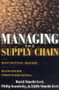 Managing the Supply Chain (The Definitive Guide for the Business Professional) by Philip Kaminsky, David Simchi-Levi, Edith Simchi-Levi, 9780071410311