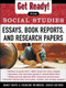 Get Ready! for Social Studies : Book Reports, Essays and Research Papers by Francine Weinberg, Nancy White, 9780071377591