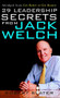 29 Leadership Secrets From Jack Welch by Robert Slater, 9780071409377