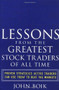 Lessons from the Greatest Stock Traders of All Time by John Boik, 9780071437882