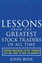 Lessons from the Greatest Stock Traders of All Time by John Boik, 9780071437882