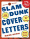 Slam Dunk Cover Letters, 2/e by Mark Rowh, 9780071439015