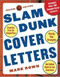 Slam Dunk Cover Letters, 2/e by Mark Rowh, 9780071439015