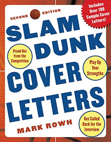 Slam Dunk Cover Letters, 2/e by Mark Rowh, 9780071439015