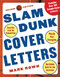 Slam Dunk Cover Letters, 2/e by Mark Rowh, 9780071439015