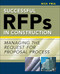Successful RFPs in Construction (Managing the Request for Proposal Process) by Richard Fria, 9780071449090