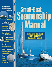 Small-Boat Seamanship Manual by Richard N. Aarons, 9780071468824