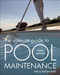 The Ultimate Guide to Pool Maintenance, Third Edition by Terry Tamminen, 9780071470179