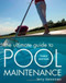 The Ultimate Guide to Pool Maintenance, Third Edition by Terry Tamminen, 9780071470179