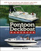 The Pontoon and Deckboat Handbook (How to Buy, Maintain, Operate, and Enjoy the Ultimate Family Boats) by David G. Brown, 9780071472630