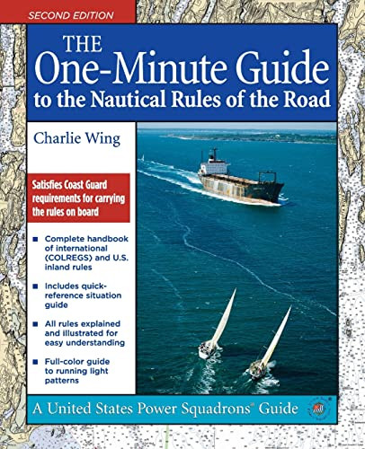 The One-Minute Guide to the Nautical Rules of the Road by Charlie Wing, 9780071479233