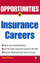 Opportunities in Insurance Careers by Robert M. Schrayer, 9780071482073