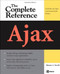 Ajax: The Complete Reference by Thomas A. Powell, 9780071492164