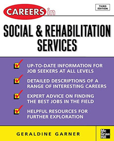 Careers in Social and Rehabilitation Services by Geraldine Garner, 9780071493130