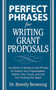 Perfect Phrases for Writing Grant Proposals by Beverly Browning, 9780071495844
