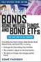 All About Bonds, Bond Mutual Funds, and Bond ETFs, 3rd Edition by Esme E. Faerber, 9780071544276