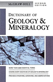 Dictionary of Geology & Mineralogy by McGraw Hill, 9780071410441