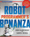 Robot Programmer's Bonanza by John Blankenship, Samuel Mishal, 9780071547970
