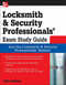 Locksmith and Security Professionals' Exam Study Guide by Bill Phillips, 9780071549813