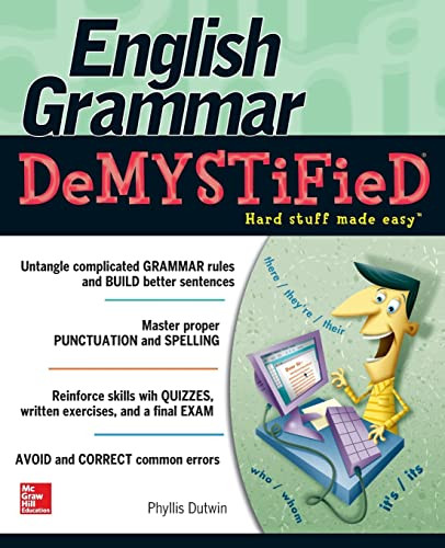 English Grammar Demystified (A Self Teaching Guide) by Phyllis Dutwin, 9780071600804