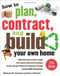 How to Plan, Contract, and Build Your Own Home, Fifth Edition (Green Edition) by Richard M. Scutella, Dave Heberle, 9780071603300