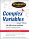Schaum's Outline of Complex Variables, 2ed by Murray R. Spiegel, John J. Schiller, Seymour Lipschutz, Dennis Spellman, 9780071615693