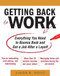 Getting Back to Work: Everything You Need to Bounce Back and Get a Job After a Layoff by Linda K. Swancutt, 9780071638678