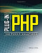 Plug-In PHP: 100 Power Solutions (Simple Solutions to Practical PHP Problems) by Robin Nixon, 9780071666596
